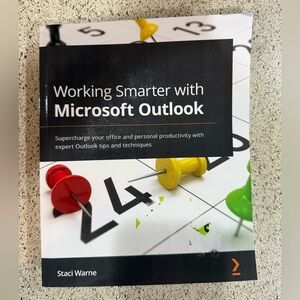 Working Smarter with Microsoft Outlook by Staci Warne - Good Used Condition